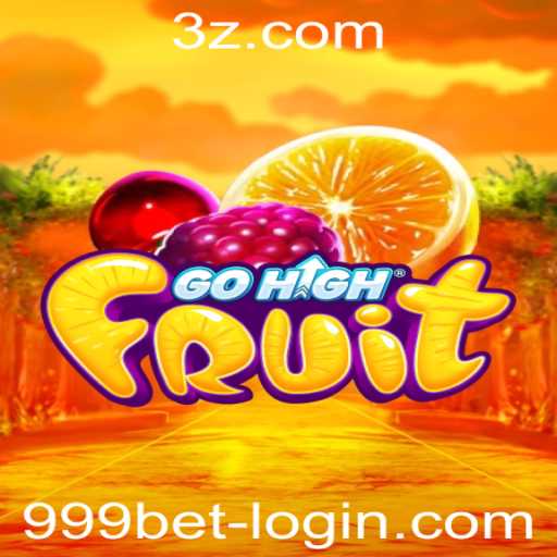 Explorando GoHighFruit: O Jogo de Apostas ao Nível Máximo com '999 Bet'
