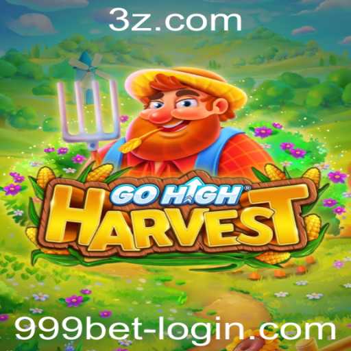 Descubra GoHighHarvest e a Estratégia do 999 Bet: O Jogo de Colheita Revolucionário