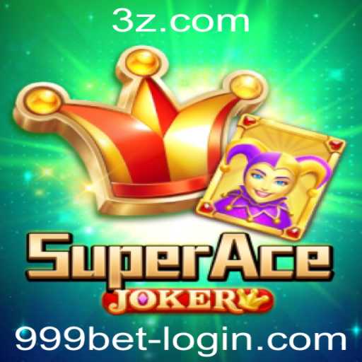 Explorando SuperAceJoker: O Jogo de Carta Revolucionário e a Emoção do 999 Bet