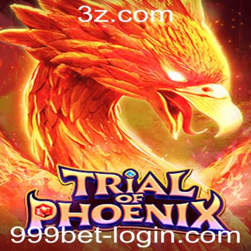 Descubra o Fascinante Mundo de TrialofPhoenix e o Desafio 999 Bet